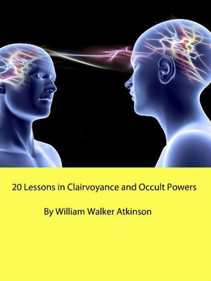 cover image of 20 Lessons in Clairvoyance and Occult Powers